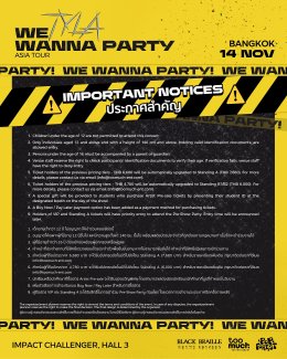TYLA มาแน่! จัดเต็ม WE WANNA PARTY ASIA TOUR in Bangkok ปาร์ตี้ที่เป็นมากกว่าคอนเสิร์ต พร้อมเกสต์ไทยตัวท็อปของยุค!   
