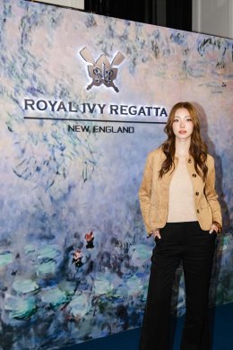 เผยโฉมความงดงามเหนือกาลเวลา "ROYAL IVY REGATTA x CLAUDE MONET" รวมเหล่าดารา ศิลปิน นักแสดง และเซเลบริตี้ชื่อดัง ร่วมงานเปิดตัวคอลเลกชันใหม่