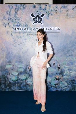 เผยโฉมความงดงามเหนือกาลเวลา "ROYAL IVY REGATTA x CLAUDE MONET" รวมเหล่าดารา ศิลปิน นักแสดง และเซเลบริตี้ชื่อดัง ร่วมงานเปิดตัวคอลเลกชันใหม่