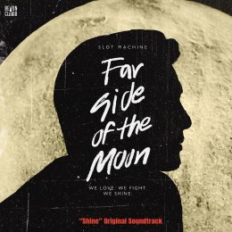 Slot Machine เผยมุมใหม่ในแบบที่ไม่เคยเปิดที่ไหน กับซิงเกิล "Far Side of the Moon" และ "Am I in Love" ฉีกแนวทางเก่าของพวกเขาให้ละมุนยิ่งขึ้นเพื่อประกอบซีรีส์ Shine