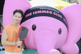 เซ็นทรัลเวิลด์ เปิดแคมเปญ "The Summer Club 2026" ชวน 'จิมมี่-ซี' ดวล Pickleball แมทช์สุดมันส์ใจกลางเมือง พร้อมแฟชั่นโชว์สุดชิค "Rhythm & Runway"