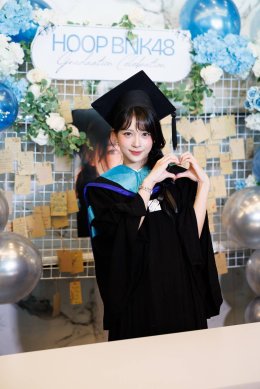อบอวลด้วยความประทับใจในงาน #HoopBNK48 Graduation Celebration