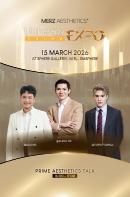 'เกรซ-กาญจน์เกล้า' ร่วมงาน Ultherapy PRIME Expo สุดยิ่งใหญ่ ฉลอง 1 ปี นวัตกรรมยกกระชับระดับโลก พร้อมทัพดารา-ศิลปินสร้างสีสันตลอด 4 วัน