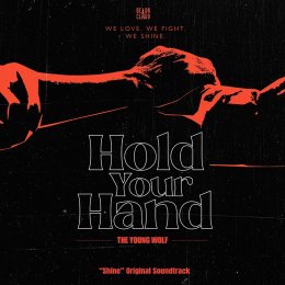 THE YOUNG WOLF จับมือโปรดิวเซอร์ระดับโลก! ส่งเพลง "Hold Your Hand" ถ่ายทอดโมเมนต์ตกหลุมรัก เติมความโรแมนติกในซีรีส์เกย์ "Shine"