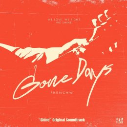 FrenchW (เฟรนช์ดั๊บ) พา "Gone Days" กลับไปสู่ความทรงจำรักอบอุ่นของ 'มาย-อาโป' ผ่านบทเพลง Pop วินเทจ ใน Ost. Shine