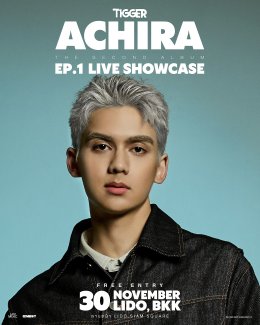 หายคิดถึง! TIGGER จัดโชว์คัมแบ็คเต็มรูปแบบ ใน TIGGER 'ACHIRA' THE SECOND ALBUM EP.1 LIVE SHOWCASE 