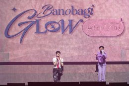 เต็มสิบไม่หัก! "เตนล์" ชวนเลิฟลี่ ฟินหนักจนใจละลาย ในกิจกรรม "BANOBAGI Glow With TEN MEET & GREET in Thailand"