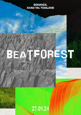 Bonanza ผุดเทศกาล “BEATFOREST” เนรมิตผืนป่าที่จะโอบกอดคุณด้วยธรรมชาติ ศิลปะ และดนตรี ที่ไม่ควรพลาด!