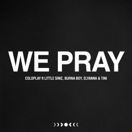 "โคลด์เพลย์" Coldplay ปล่อยซิงเกิ้ลใหม่ "WE PRAY" เพลงความหมายดีๆ พร้อมรวมทีมศิลปินจากหลากหลายเชื้อชาติ