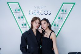Vichy Dercos จัดอีเว้นท์สุดยิ่งใหญ่ "Dare to Wear Black" เปิดตัวแฮร์แคร์ใหม่พาทุกคนเผยลุคดำมั่นใจไร้รังแค พร้อม 'เต  ตะวัน' Friend of Vichy Dercos