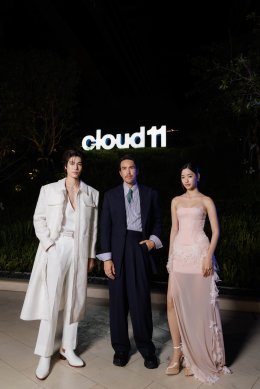 Cloud 11 เปิดตัวอย่างเป็นทางการ ในฐานะ "ครีเอทีฟแลนด์มาร์ก" พลิกโฉมเซาท์สุขุมวิทสู่ศูนย์กลางนวัตกรรมและเศรษฐกิจสร้างสรรค์แห่งใหม่ของเอเชีย