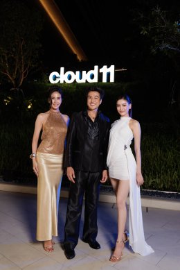 Cloud 11 เปิดตัวอย่างเป็นทางการ ในฐานะ "ครีเอทีฟแลนด์มาร์ก" พลิกโฉมเซาท์สุขุมวิทสู่ศูนย์กลางนวัตกรรมและเศรษฐกิจสร้างสรรค์แห่งใหม่ของเอเชีย