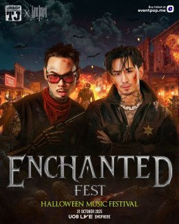  โค้งสุดท้าย!! สู่ฮาโลวีนมิวสิกเฟสติวัลที่ทุกคนรอคอย "ENCHANTED FEST 2025" พิเศษสุด..เซอร์ไพรส์โชว์จาก BUS ที่นี่ที่เดียว!!