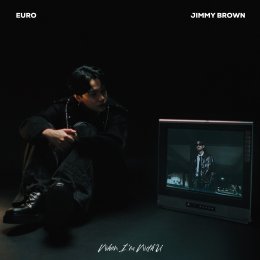 "EURO" ปล่อยเพลง "When I'm With U" ดีใจได้ Feat. กับศิลปินในดวงใจ "Jimmy Brown" จากเกาหลีใต้