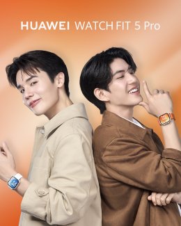 หัวเว่ยดึง 'จิมมี่-ซี' นั่งแท่น "เซเลบริตี้" เปิดตัวสมาร์ทวอทช์ใหม่ HUAWEI WATCH FIT 5 Series ดันเทรนด์สุขภาพ สอดรับไลฟ์สไตล์คนรุ่นใหม่