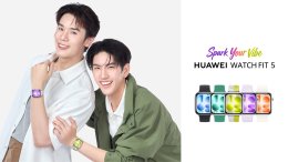 หัวเว่ยดึง 'จิมมี่-ซี' นั่งแท่น "เซเลบริตี้" เปิดตัวสมาร์ทวอทช์ใหม่ HUAWEI WATCH FIT 5 Series ดันเทรนด์สุขภาพ สอดรับไลฟ์สไตล์คนรุ่นใหม่
