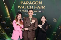 'อ๋อง สิทธานต์' นำทัพคนดัง ร่วมยลโฉมเรือนเวลาหรู ในงาน "PARAGON WATCH FAIR 2025"