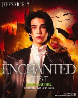 นับถอยหลังสู่ฮาโลวีนมิวสิกเฟสติวัลสุดหลอนครั้งยิ่งใหญ่ "ENCHANTED FEST 2024" จัดเต็ม กับ 7 ศิลปิน 7 โชว์ 7 ชม. พร้อมกิจกรรมแบบจุกๆ ร่างพร้อม คอสตูมพร้อม แล้วไปมันพร้อมกัน  31 ตุลาคมนี้ 