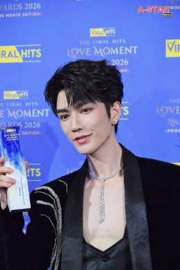 เขยไทยคัมแบ็ค! ท่านแม่ทัพ จินเสวียนอวี่ (Jin Xuanyu) ปลื้มปริ่มรับรางวัล Most Popular International Actor Award งาน The Viral Hits Love Moment Awards 2026