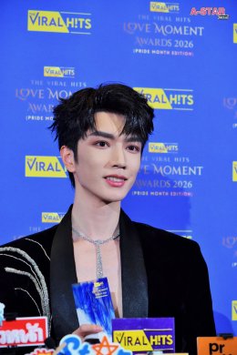 เขยไทยคัมแบ็ค! ท่านแม่ทัพ จินเสวียนอวี่ (Jin Xuanyu) ปลื้มปริ่มรับรางวัล Most Popular International Actor Award งาน The Viral Hits Love Moment Awards 2026