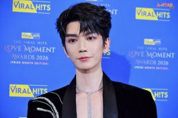 เขยไทยคัมแบ็ค! ท่านแม่ทัพ จินเสวียนอวี่ (Jin Xuanyu) ปลื้มปริ่มรับรางวัล Most Popular International Actor Award งาน The Viral Hits Love Moment Awards 2026