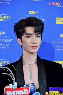 เขยไทยคัมแบ็ค! ท่านแม่ทัพ จินเสวียนอวี่ (Jin Xuanyu) ปลื้มปริ่มรับรางวัล Most Popular International Actor Award งาน The Viral Hits Love Moment Awards 2026