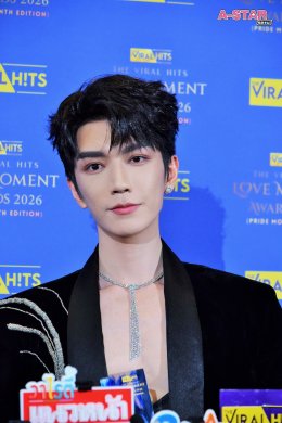 เขยไทยคัมแบ็ค! ท่านแม่ทัพ จินเสวียนอวี่ (Jin Xuanyu) ปลื้มปริ่มรับรางวัล Most Popular International Actor Award งาน The Viral Hits Love Moment Awards 2026