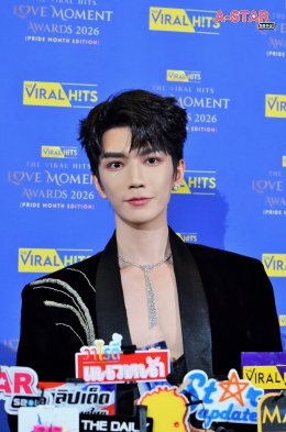 เขยไทยคัมแบ็ค! ท่านแม่ทัพ จินเสวียนอวี่ (Jin Xuanyu) ปลื้มปริ่มรับรางวัล Most Popular International Actor Award งาน The Viral Hits Love Moment Awards 2026