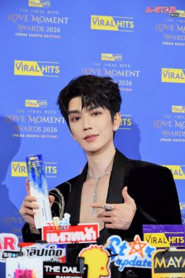 เขยไทยคัมแบ็ค! ท่านแม่ทัพ จินเสวียนอวี่ (Jin Xuanyu) ปลื้มปริ่มรับรางวัล Most Popular International Actor Award งาน The Viral Hits Love Moment Awards 2026