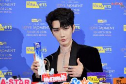 เขยไทยคัมแบ็ค! ท่านแม่ทัพ จินเสวียนอวี่ (Jin Xuanyu) ปลื้มปริ่มรับรางวัล Most Popular International Actor Award งาน The Viral Hits Love Moment Awards 2026