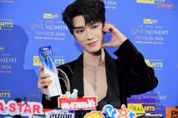 เขยไทยคัมแบ็ค! ท่านแม่ทัพ จินเสวียนอวี่ (Jin Xuanyu) ปลื้มปริ่มรับรางวัล Most Popular International Actor Award งาน The Viral Hits Love Moment Awards 2026
