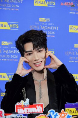 เขยไทยคัมแบ็ค! ท่านแม่ทัพ จินเสวียนอวี่ (Jin Xuanyu) ปลื้มปริ่มรับรางวัล Most Popular International Actor Award งาน The Viral Hits Love Moment Awards 2026