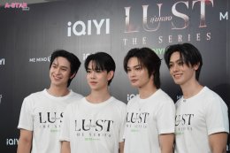 iQIYI เดินหน้าเสริมทัพซีรีส์วายคุณภาพ! ถือฤกษ์บวงสรวง iQIYI Original "LUST ลุ่มหลง" ซีรีส์แซ่บซี๊ดแห่งปี