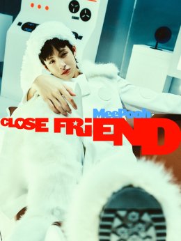 WhiteFox ปล่อยแรร์ไอเทม "MEEPOOH" เปิดวงเขียว ชวนเข้ามาสนิทกับเพลง "Close Friend" เรียกน้ำย่อย ก่อนเดบิวต์จริงเร็วๆ นี้