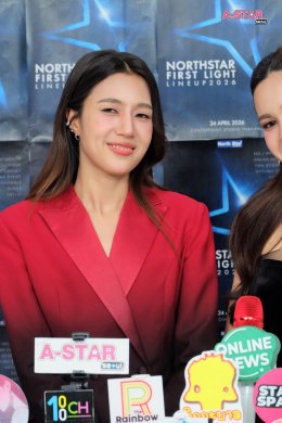 "North Star Entertainment" ขยายจักรวาลคอนเทนต์ Girl's Love สุดยิ่งใหญ่! เปิดตัวซีรีส์ใหม่ 3 เรื่อง 3 รส ในงานแถลงข่าว "Northstar First   Light Line Up 2026"