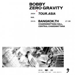 สุดเซอร์ไพรส์ ‘BOBBY - iKON’ เตรียมจัดคอนเสิร์ตเดี่ยวครั้งแรกในไทย ‘2024 BOBBY ZERO GRAVITY TOUR in BANGKOK’ 24 มีนาคม นี้
