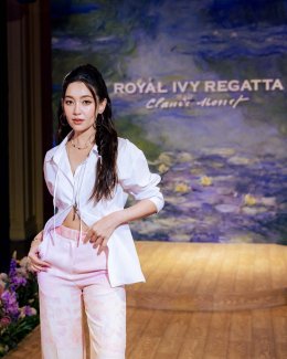 เผยโฉมความงดงามเหนือกาลเวลา "ROYAL IVY REGATTA x CLAUDE MONET" รวมเหล่าดารา ศิลปิน นักแสดง และเซเลบริตี้ชื่อดัง ร่วมงานเปิดตัวคอลเลกชันใหม่