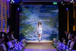 เผยโฉมความงดงามเหนือกาลเวลา "ROYAL IVY REGATTA x CLAUDE MONET" รวมเหล่าดารา ศิลปิน นักแสดง และเซเลบริตี้ชื่อดัง ร่วมงานเปิดตัวคอลเลกชันใหม่