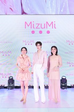 'พีพี-กฤษฏ์' เสิร์ฟความสดใสออร่าเปล่งประกาย!! ในงาน "MizuMi x PP Krit - THE PINK AURA"