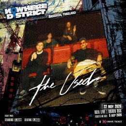 The Used, Sweet Mullet, The Darkest Romance และ NAP THE NAP เตรียมสาดความเดือดในเทศกาลดนตรีอีโมแห่งปี "NOWHERE DISTRICT" 22 พ.ย. นี้!