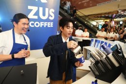 ZUS COFFEE พร้อมเสิร์ฟแล้วในไทย ชวน ออฟ จุมพล - ศิลปิน TPOP เติร์ด และ วง Bamm มอบประสบการณ์กาแฟสเปเชียลตี้ คุณภาพดี ในราคาที่เข้าถึงได้ สำหรับคอกาแฟชาวไทย