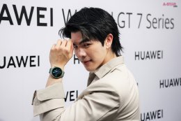 'มาย ภาคภูมิ' อวดลุคสุดเท่เปิดตัว HUAWEI WATCH GT 7 Series เผยเบื้องหลังความฟิต ยกให้เป็น โค้ชส่วนตัว บนข้อมือ