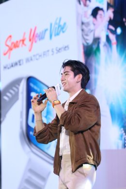 HUAWEI WATCH FIT 5 Series แท็กทีม 'จิมมี่-ซี' สร้างปรากฏการณ์ "FANFIT DAY" จัดเต็มเซอร์ไพรส์ใหญ่ พร้อมโมเมนต์สุดฟินเกินต้าน