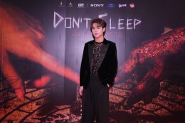 THONGKHAM FILMS เตรียมส่ง "DONT SLEEP มึงนอน มึงตาย" ภาพยนตร์สยองขวัญครบรส เข้าโรงฉาย 31 ตุลาคมนี้