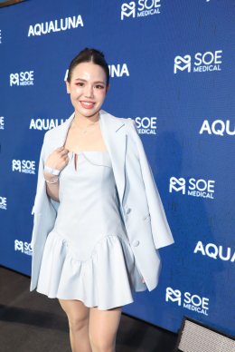 'มายด์-ณภศศิ' เปิดตัว Aqualuna เขย่า C-Beauty เปิดคลื่นงานเอเชียยุคใหม่ 'ต้าห์อู๋-พิทยา' เสิร์ฟมินิคอนเสิร์ตสะเทือนมหาสมุทร!