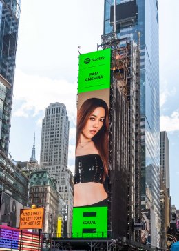 “แปม อัญญ์ชิสา” ขึ้นบิลล์บอร์ดยักษ์กลางไทม์ สแควร์ ที่นิวยอร์ก สหรัฐอเมริกา ส่งต่อแรงบันดาลใจและสนับสนุนพลังเสียงของผู้หญิง ผ่านโปรเจ็กต์พิเศษของสปอติฟาย Spotify EQUAL