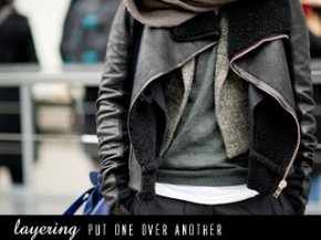street fashion - Layering Put One over Another