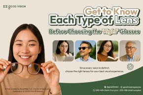 Get to Know Each Type of Lens Before Choosing the 'Right' Glasses
