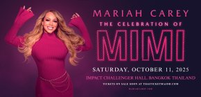 ยิ่งใหญ่แบบตัวแม่! "ธนบุรี พานิชย์" presents Mariah Carey "The Celebration of Mimi" Concert