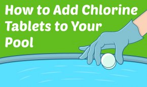 How to Add Chlorine Tablets to Your Pool